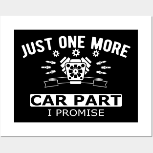 Mechanic - Just one more car part promise Posters and Art